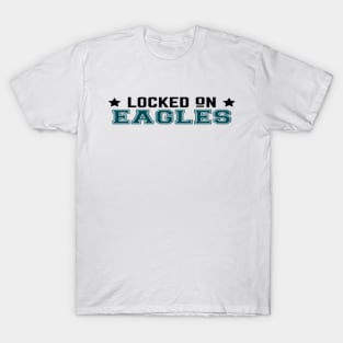 Official Locked On Eagles T-Shirt